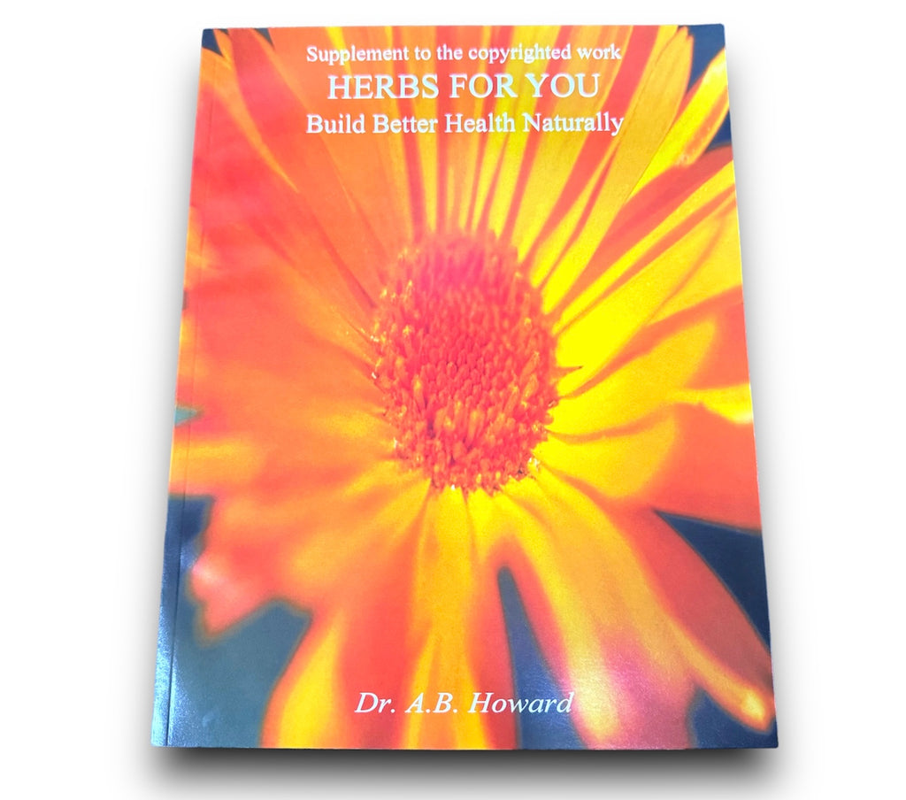 HERBS FOR YOU BY: DR. A.B Howard herbalist book